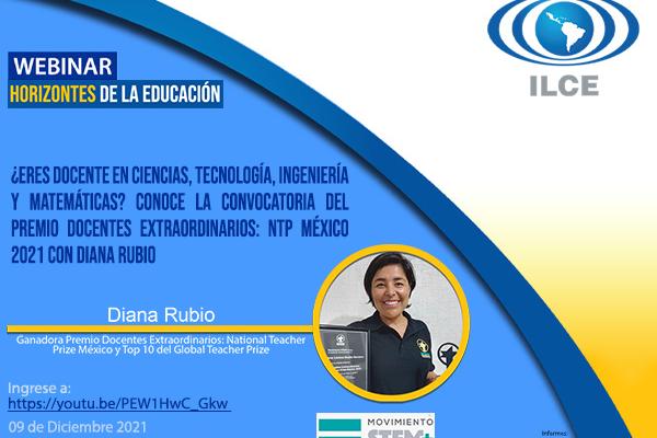 Conoce la Convocatoria del Premio Docentes Extraordinarios: NTP México 2021 con Diana Rubio